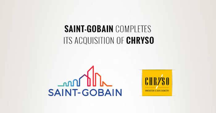 Saint-Gobain acquisisce il Gruppo Chryso